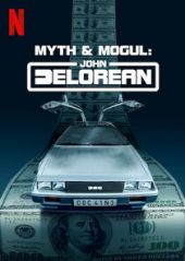 John DeLorean: potentat i legenda